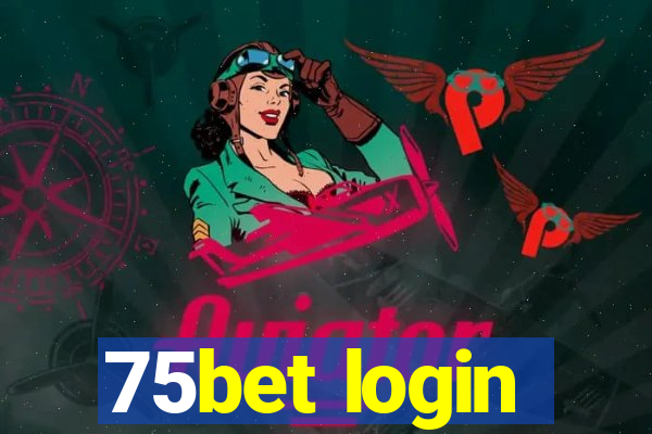 75bet login